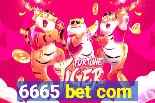 6665 bet com